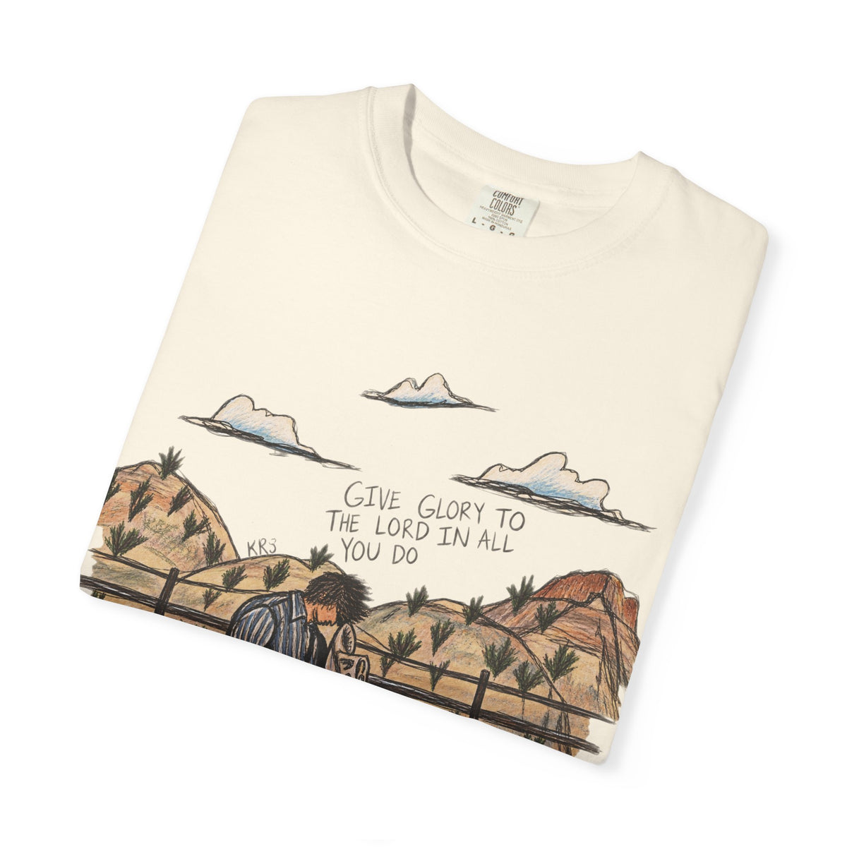Give glory to the Lord in all you do T-shirt
