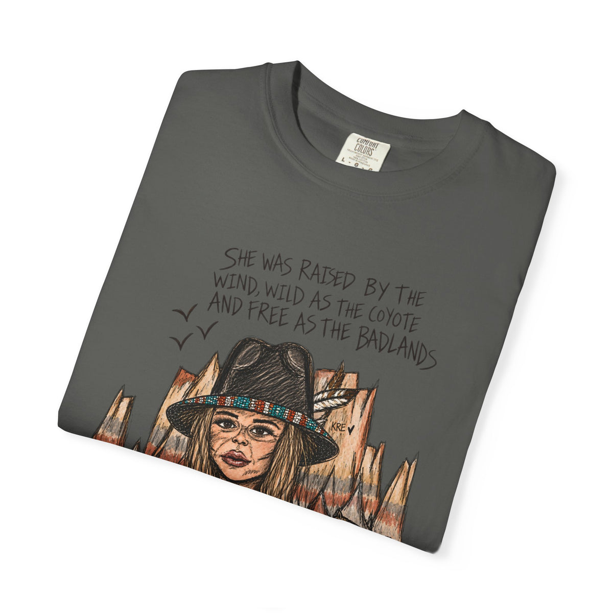 She was as free as the badlands T-shirt
