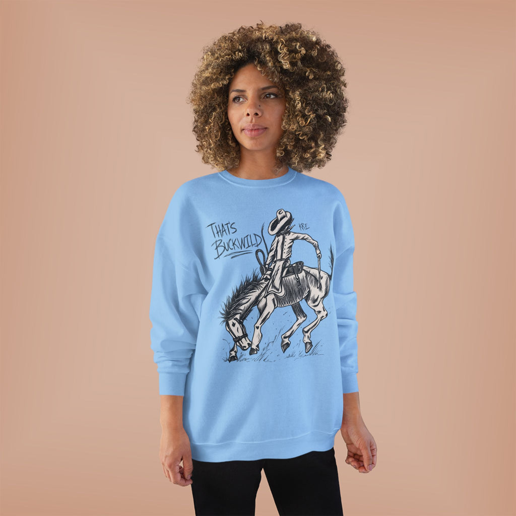 That’s buckwild crewneck