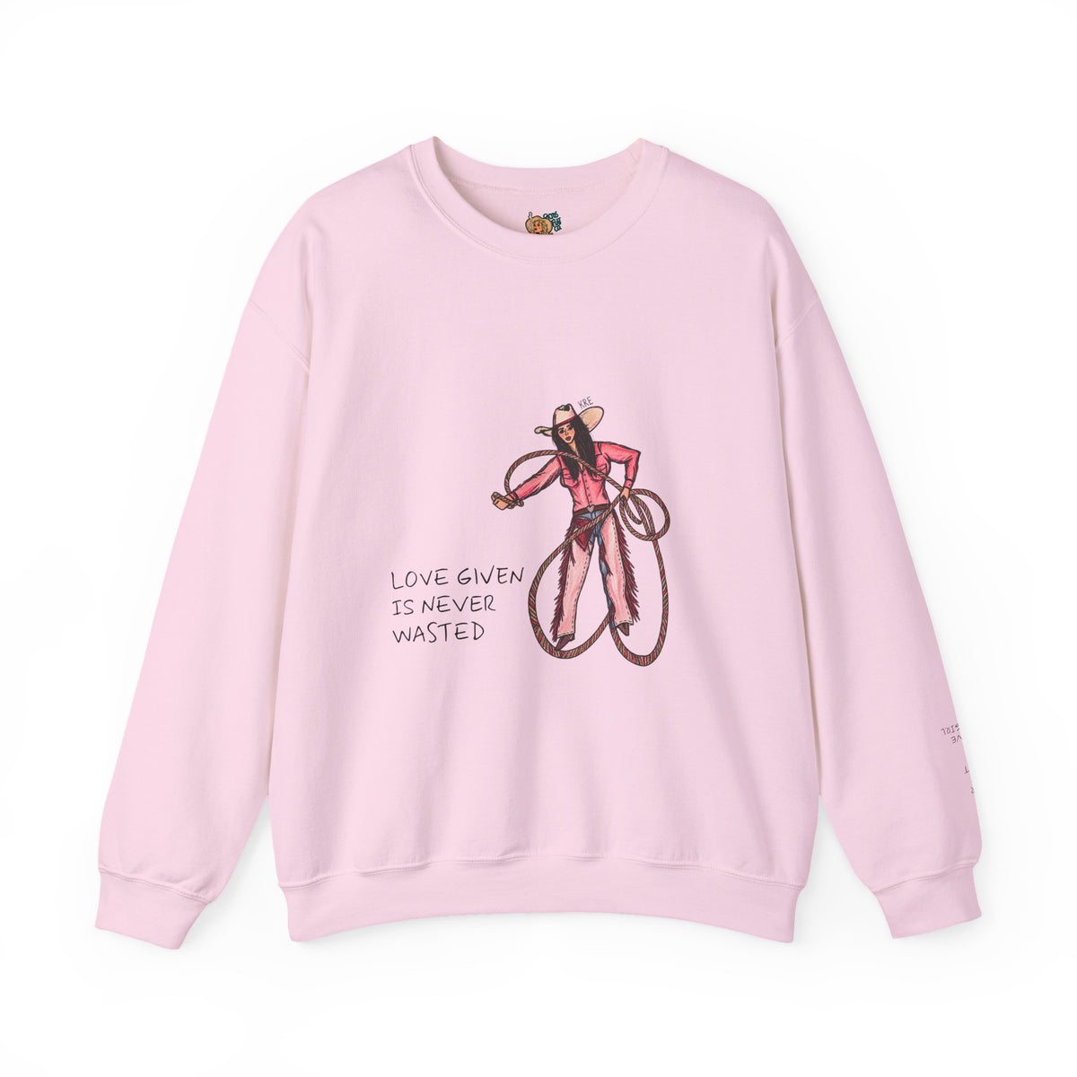 Love Given Is Never Wasted Crewneck- special heart