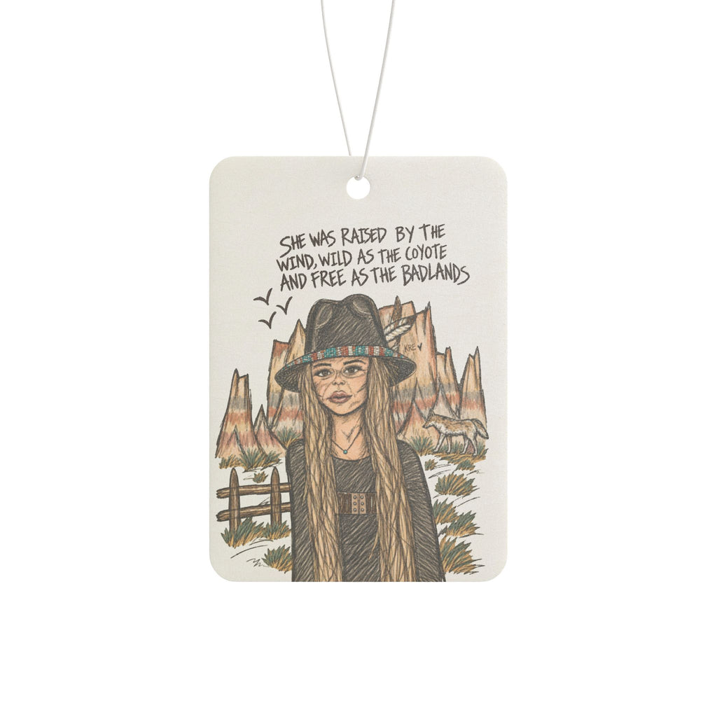 She was as free as the badlands car airfreshner