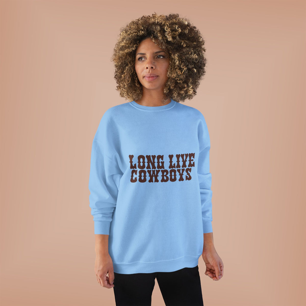Long live cowboys sweatshirt