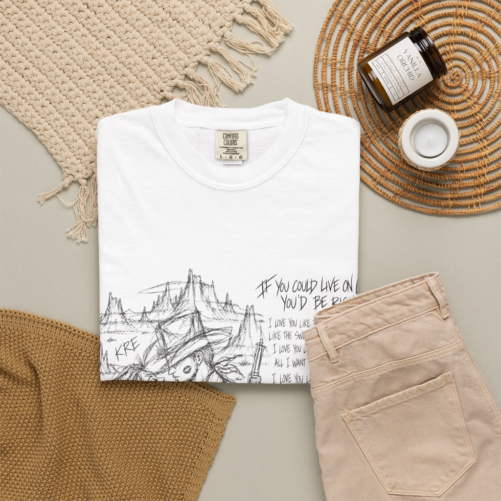 If you could live on love you’d be rich t shirt