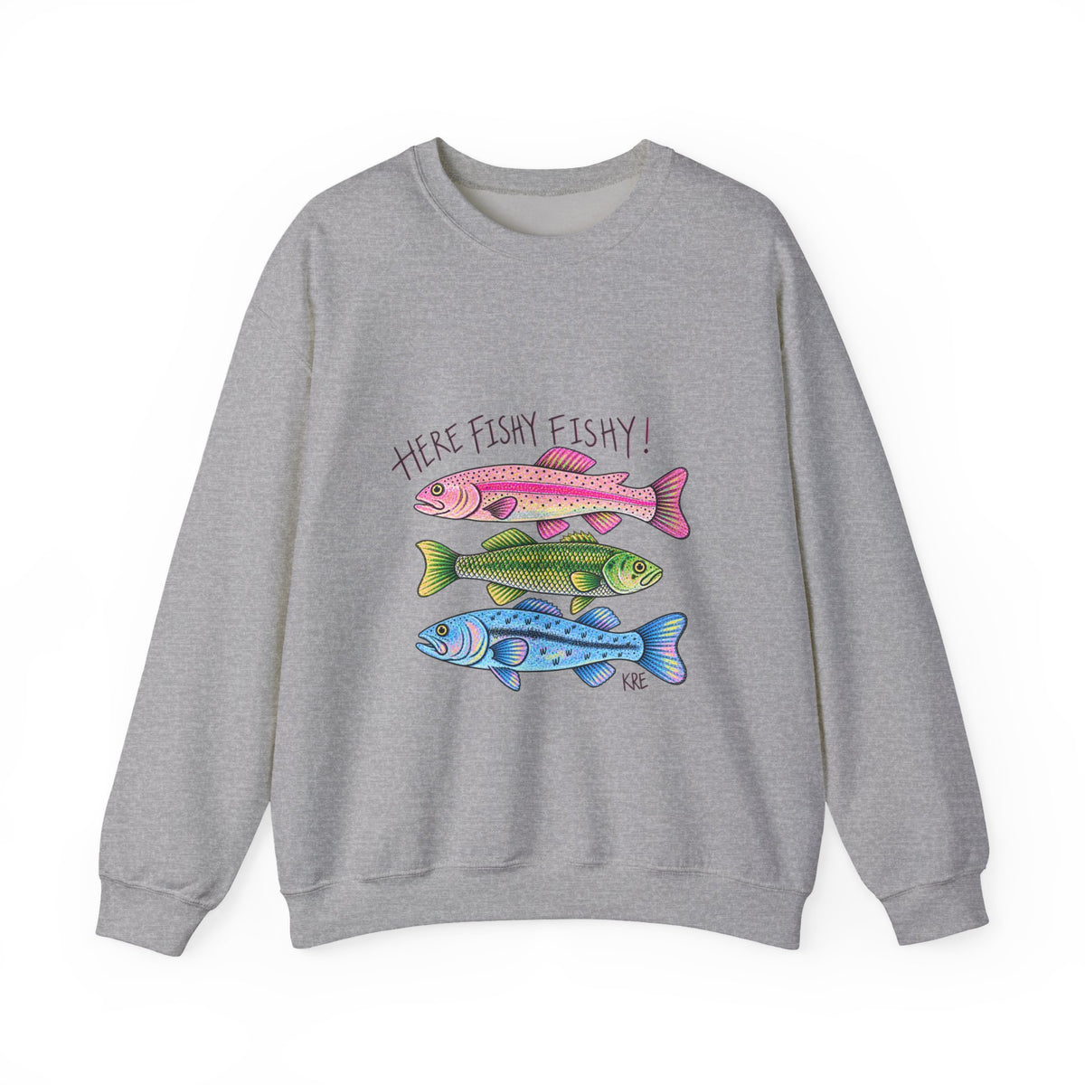 Here fishy fishy sweatshirt