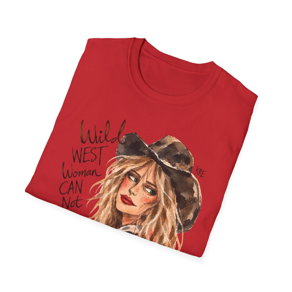 Wild West woman can not be tamed tshirt
