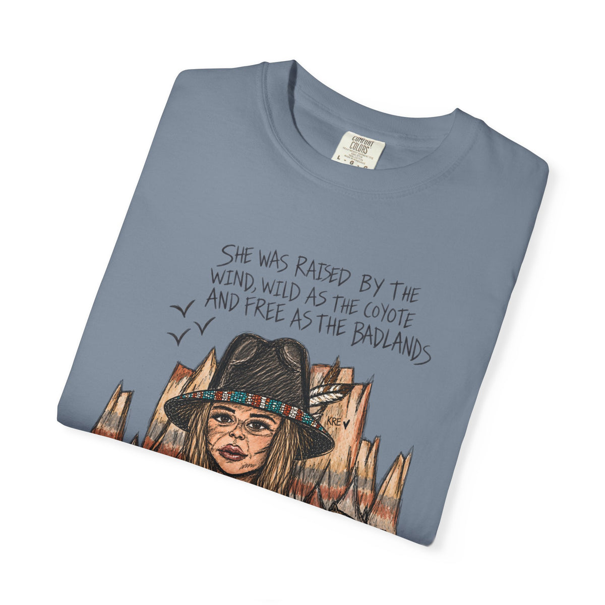 She was as free as the badlands T-shirt