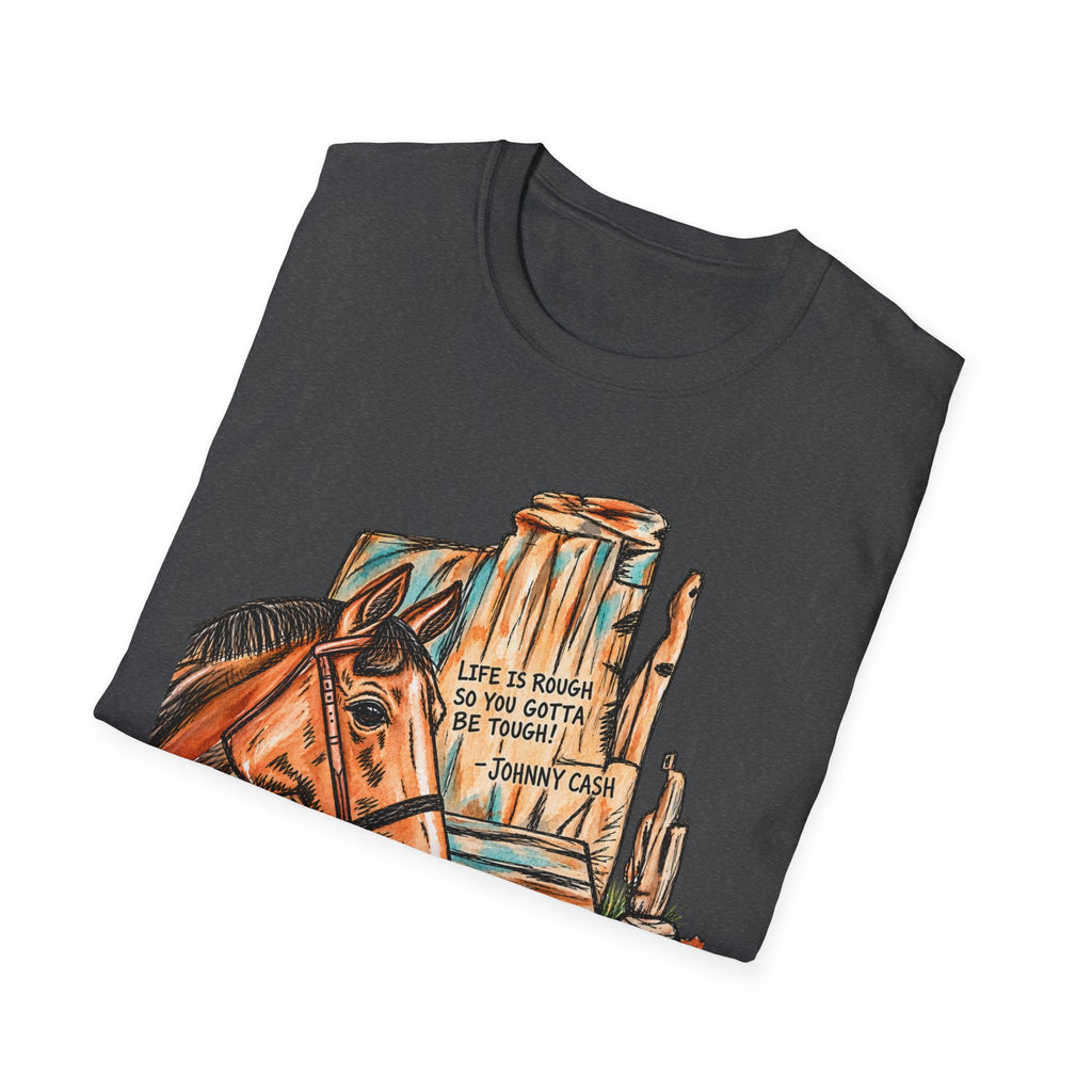 Life is rough tshirt