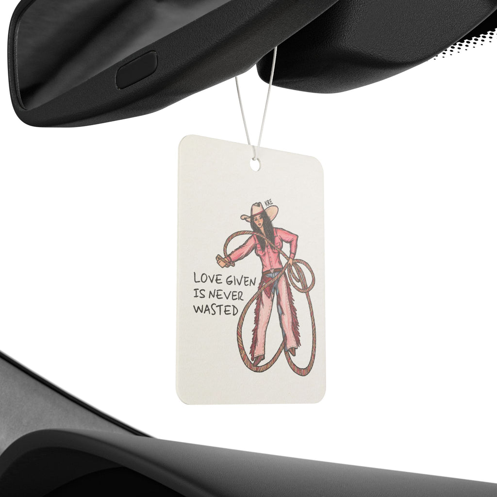 Love Given Is Never Wasted - Car Air Freshener