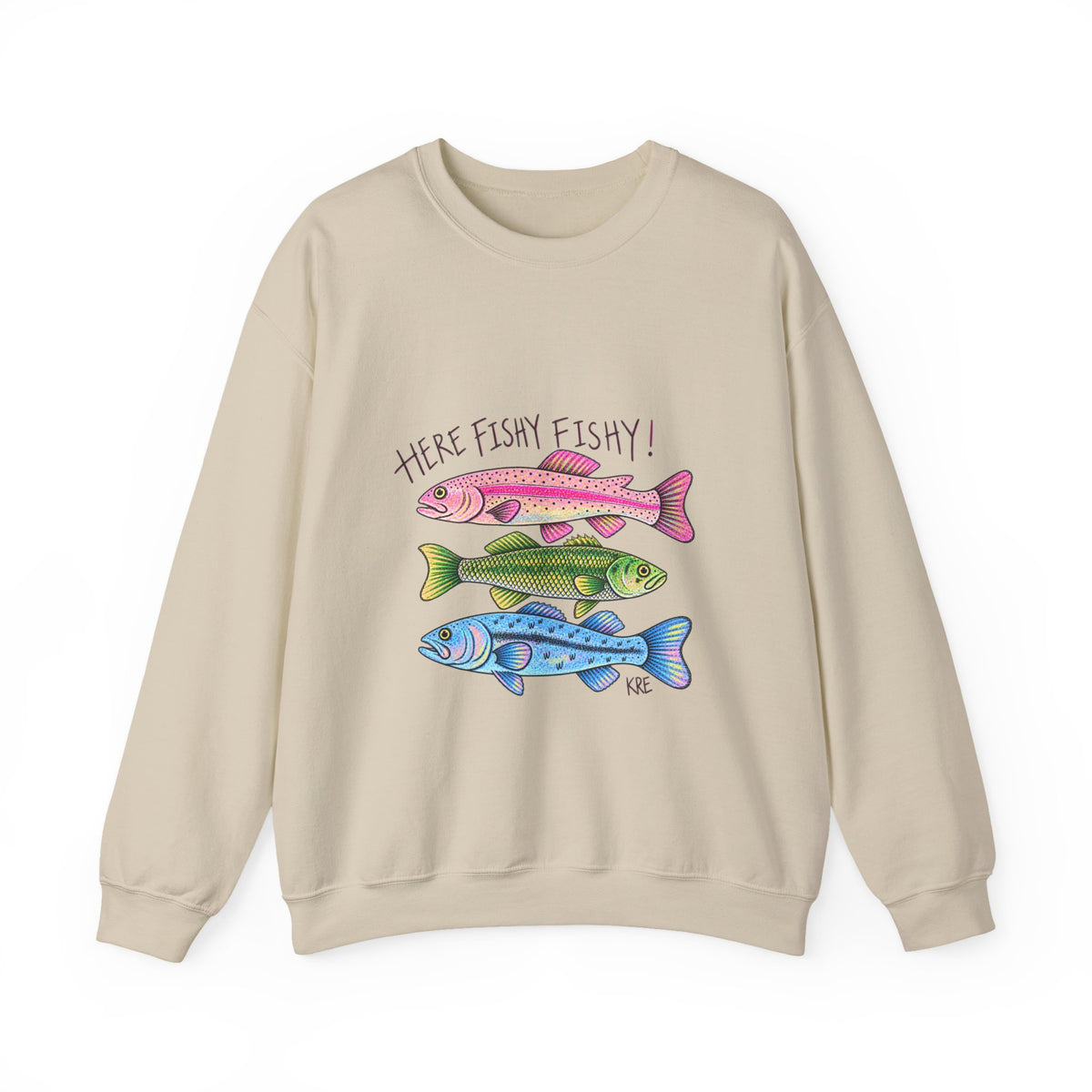 Here fishy fishy sweatshirt