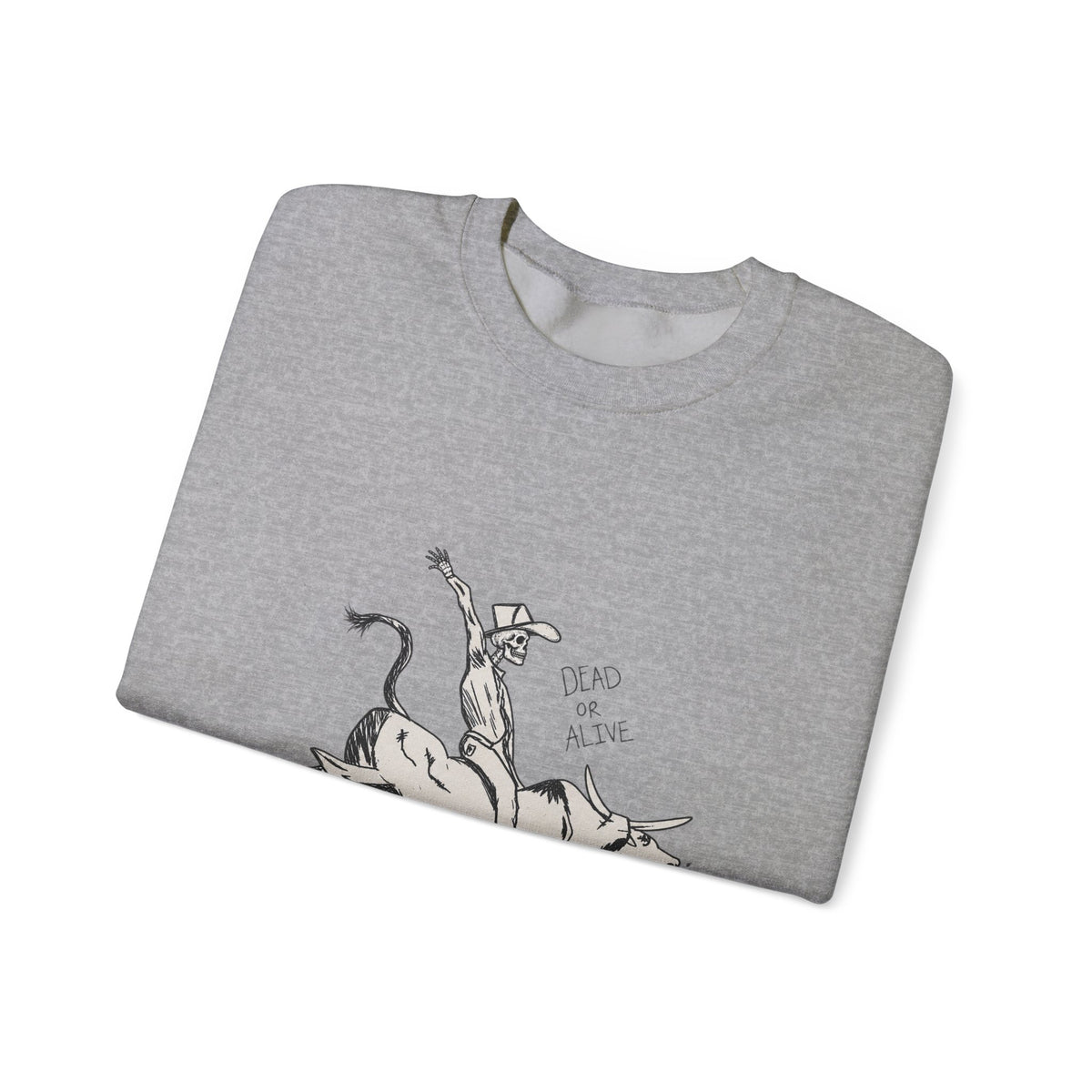 Dead or alive Crewneck Sweatshirt 
Fall drop