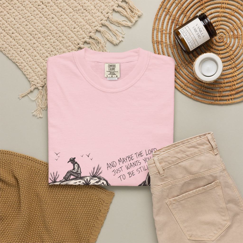 In the stillness T-shirt comfort colors