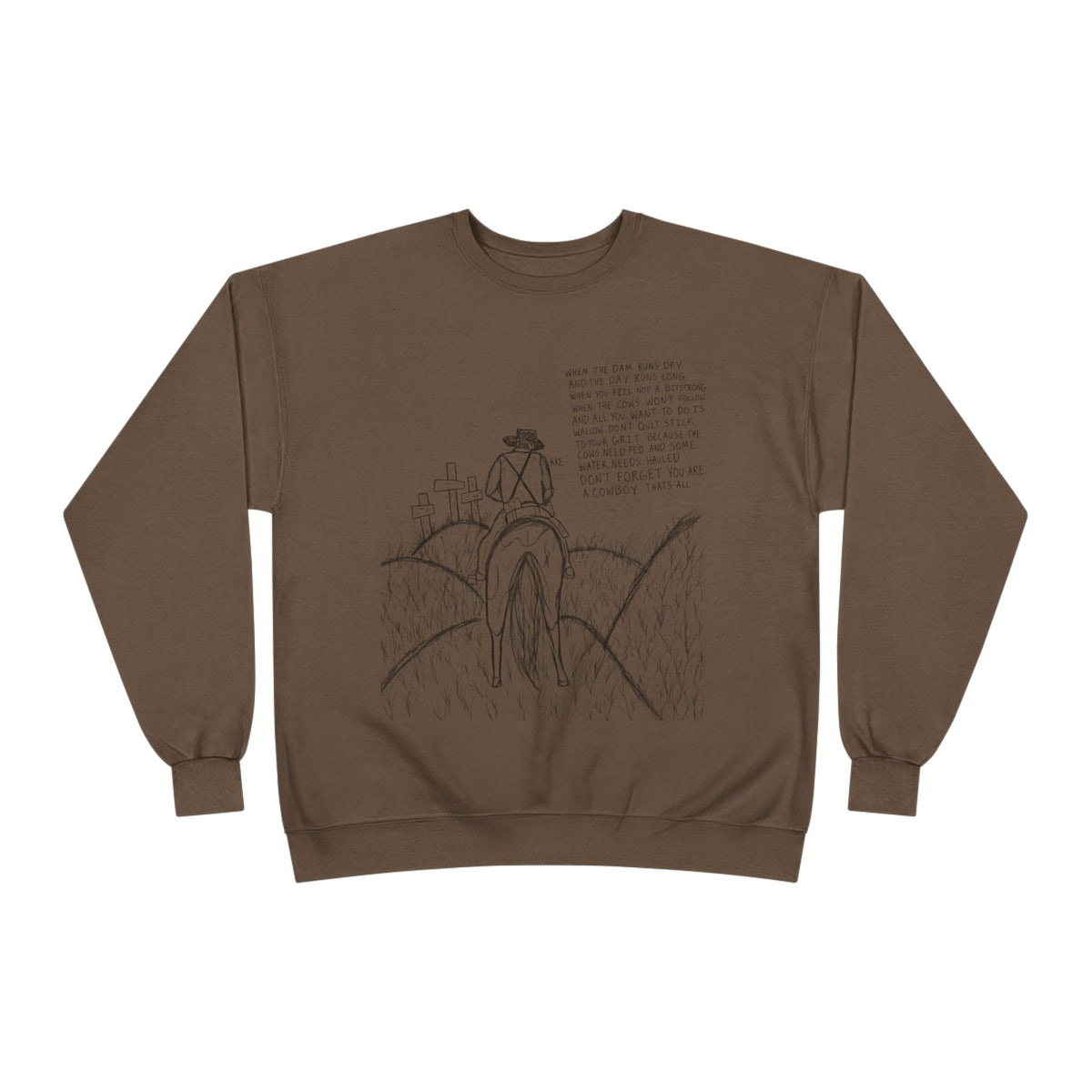 Cowboy that’s all poem crewneck