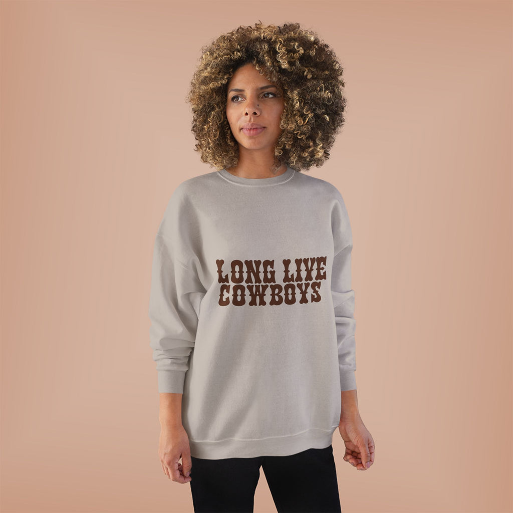 Long live cowboys sweatshirt
