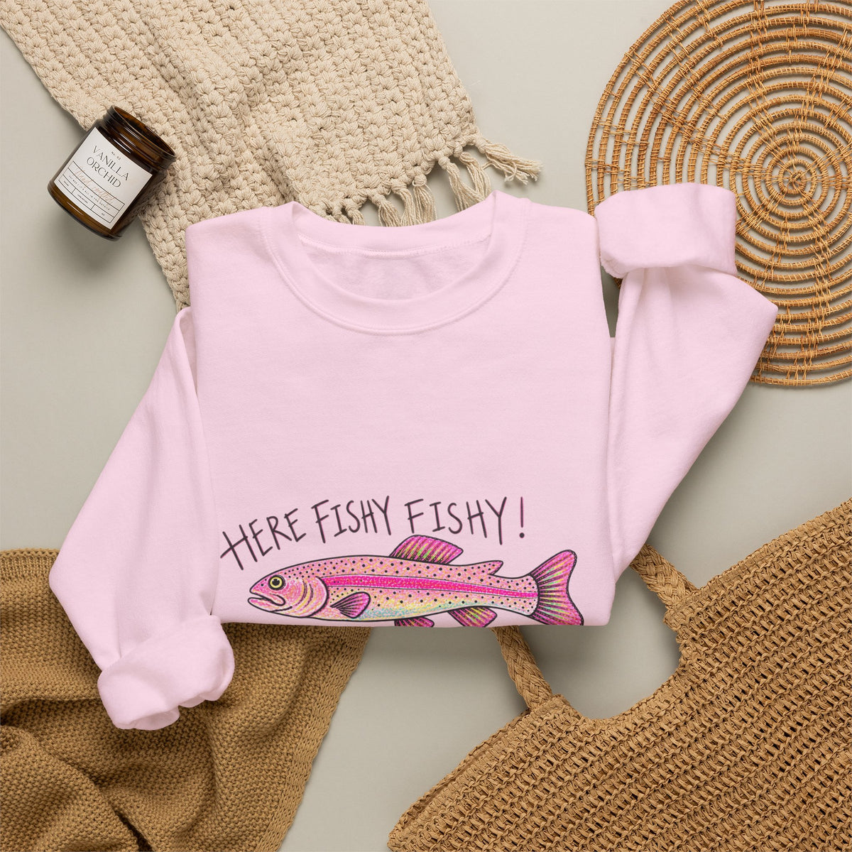 Here fishy fishy sweatshirt