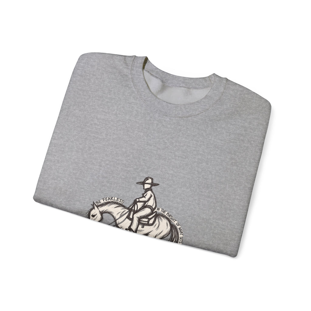 Be fearless sweatshirt