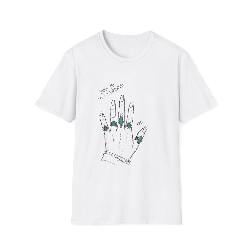 Bury me in my turquoise T-shirt