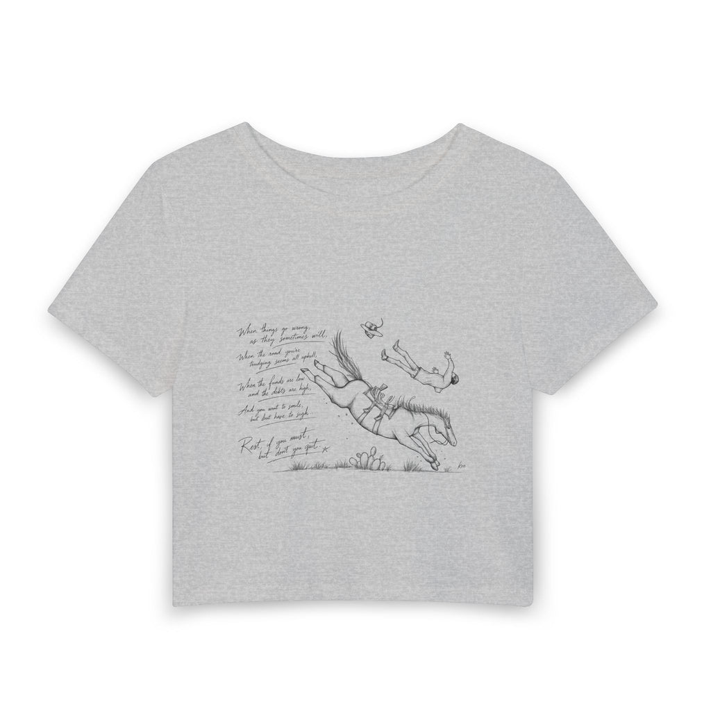 Don’t quit cowboy Women's Baby Tee