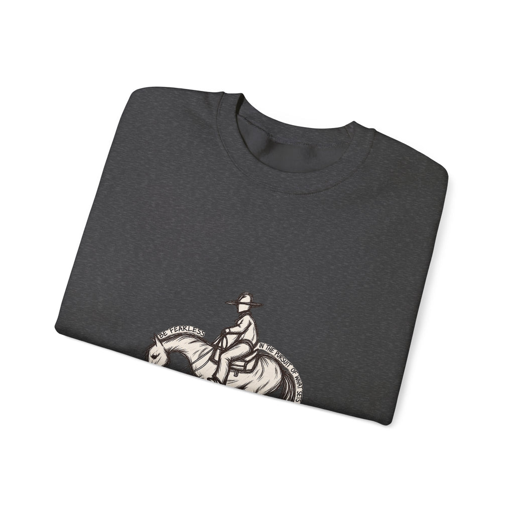Be fearless sweatshirt