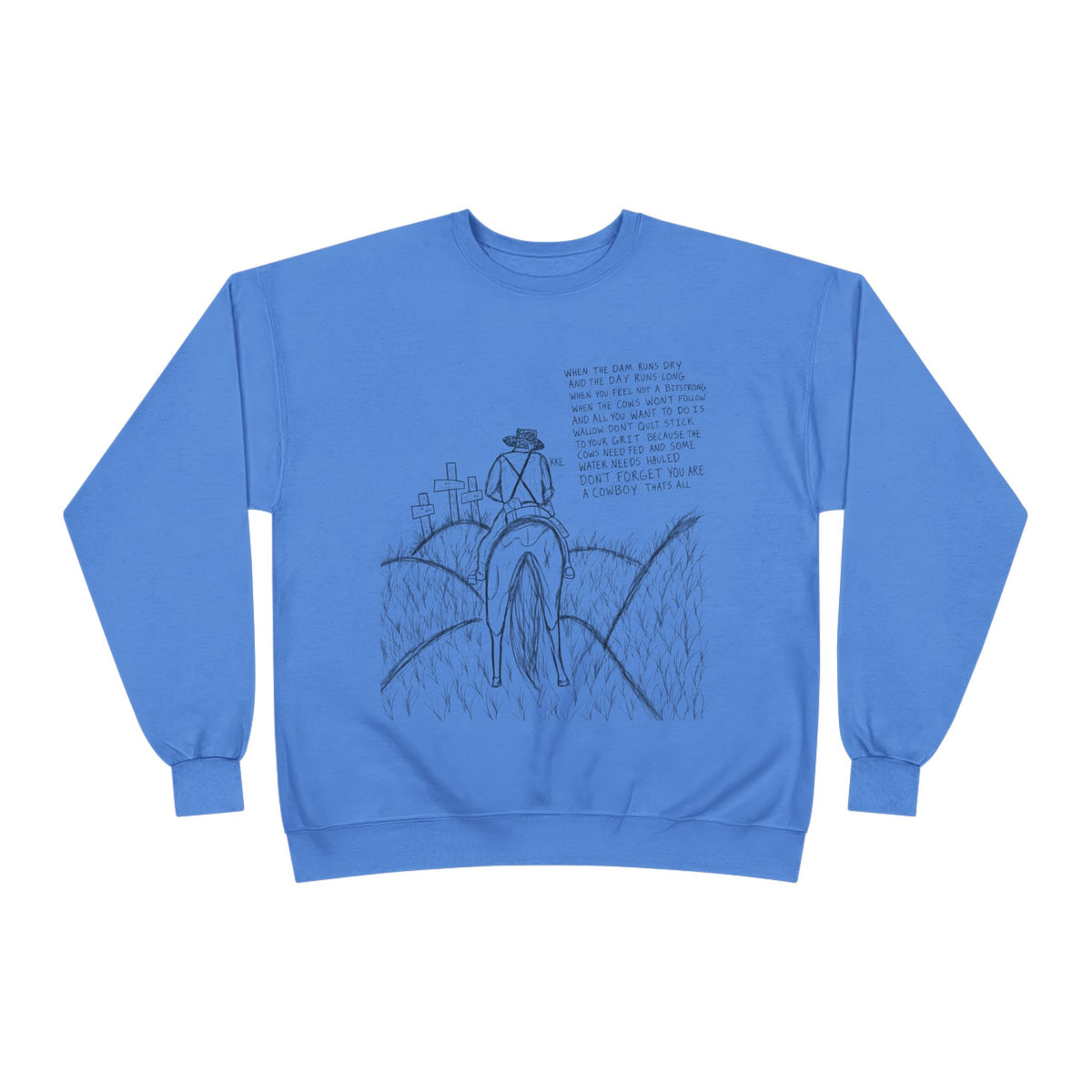 Cowboy that’s all poem crewneck