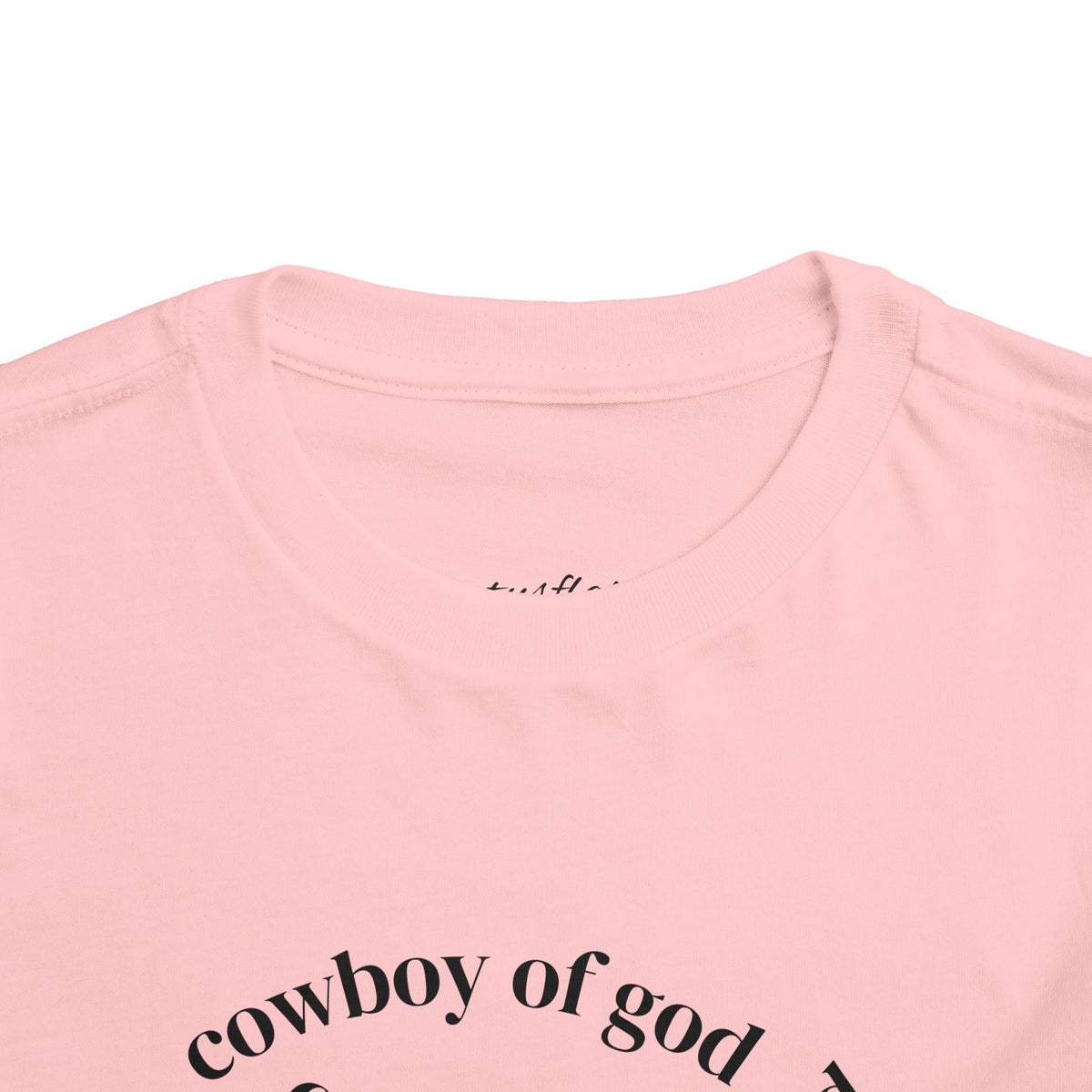 Cowboy of god Toddler Short Sleeve Tee