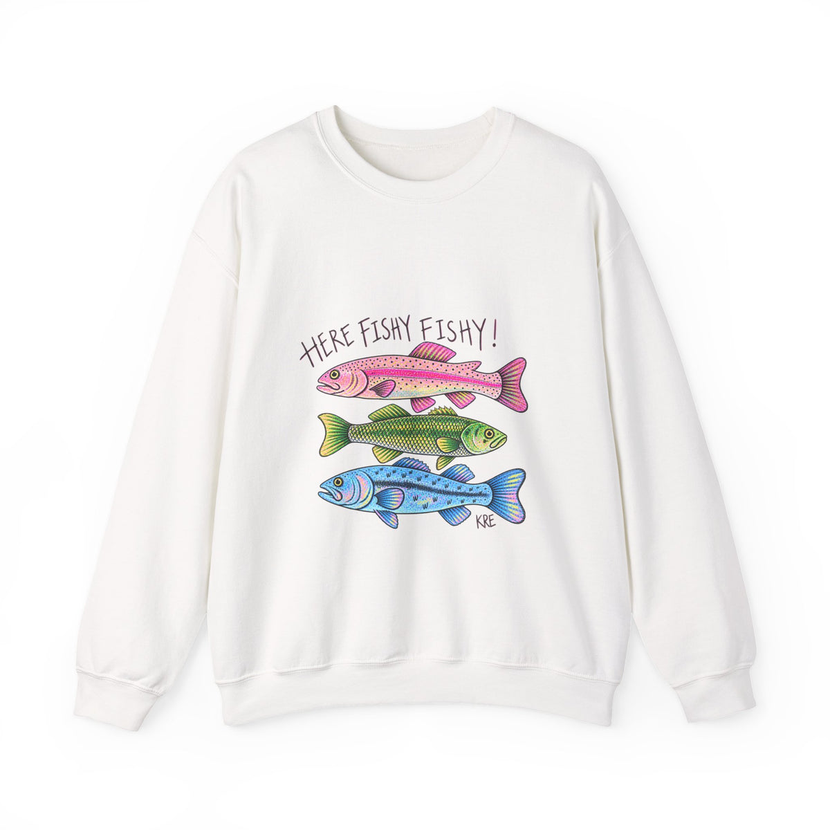 Here fishy fishy sweatshirt