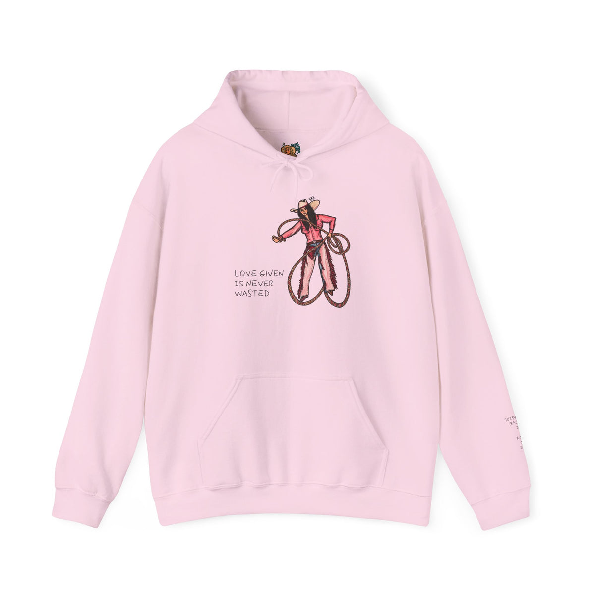 Love Given is never wasted hoodie - special heart