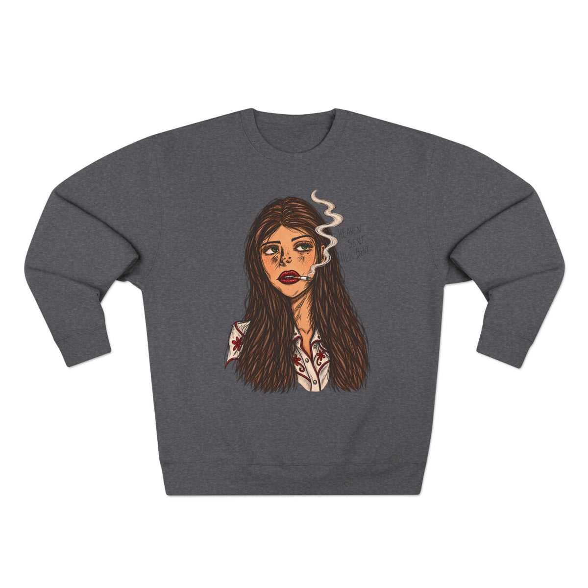 Heaven sent. Hell bound. Crewneck