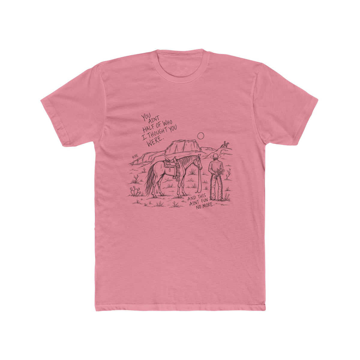 What I thought you were tshirt
