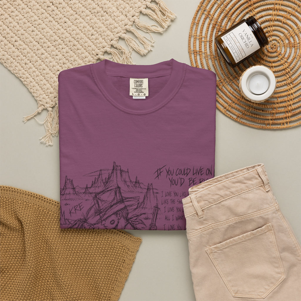 If you could live on love you’d be rich t shirt