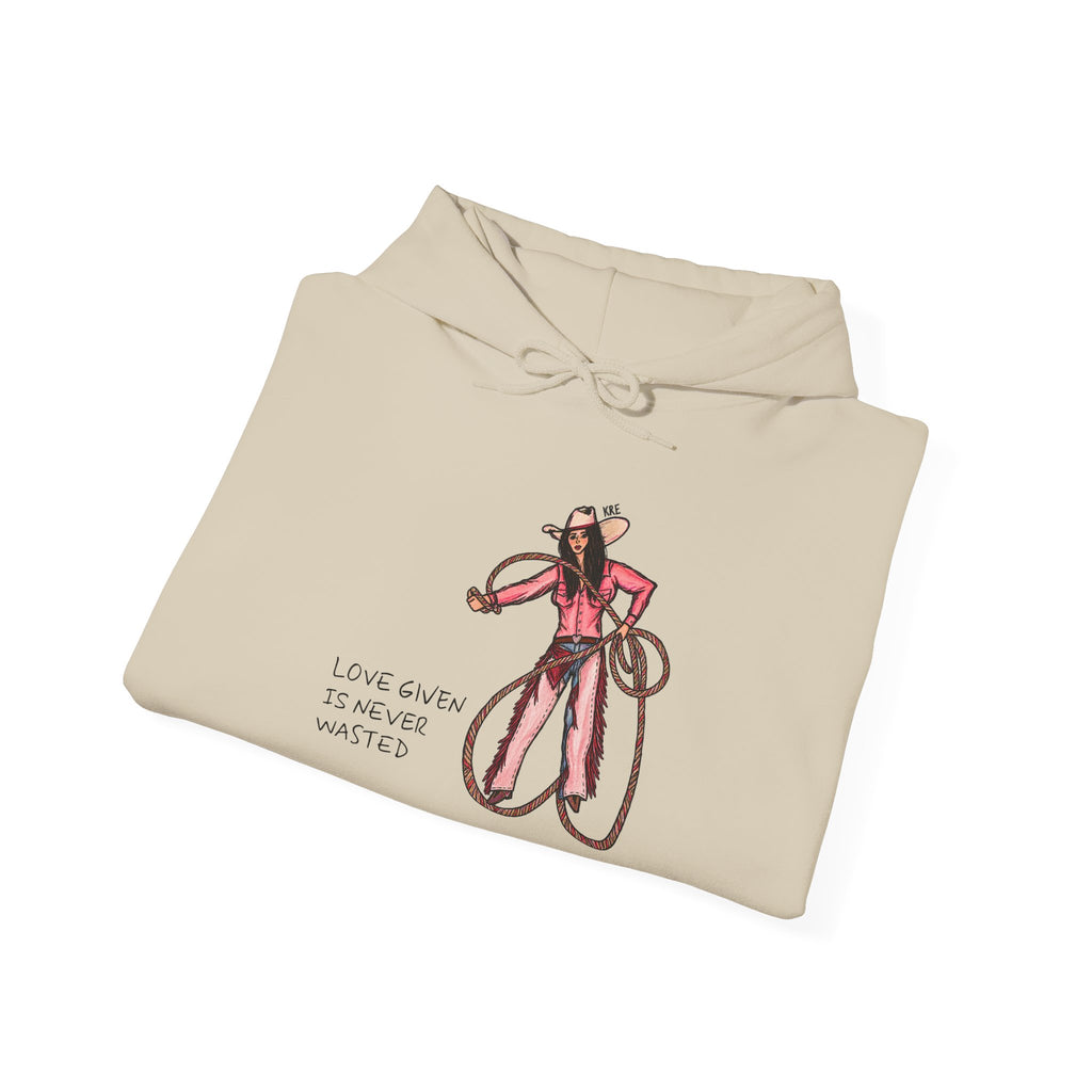 Love Given is never wasted hoodie - special heart