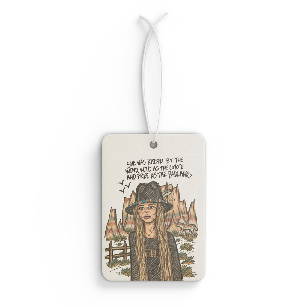 She was as free as the badlands car airfreshner