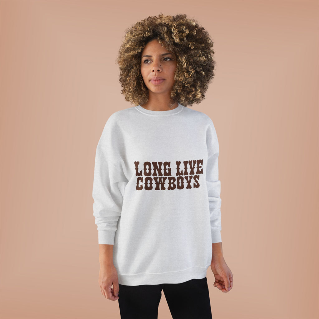 Long live cowboys sweatshirt