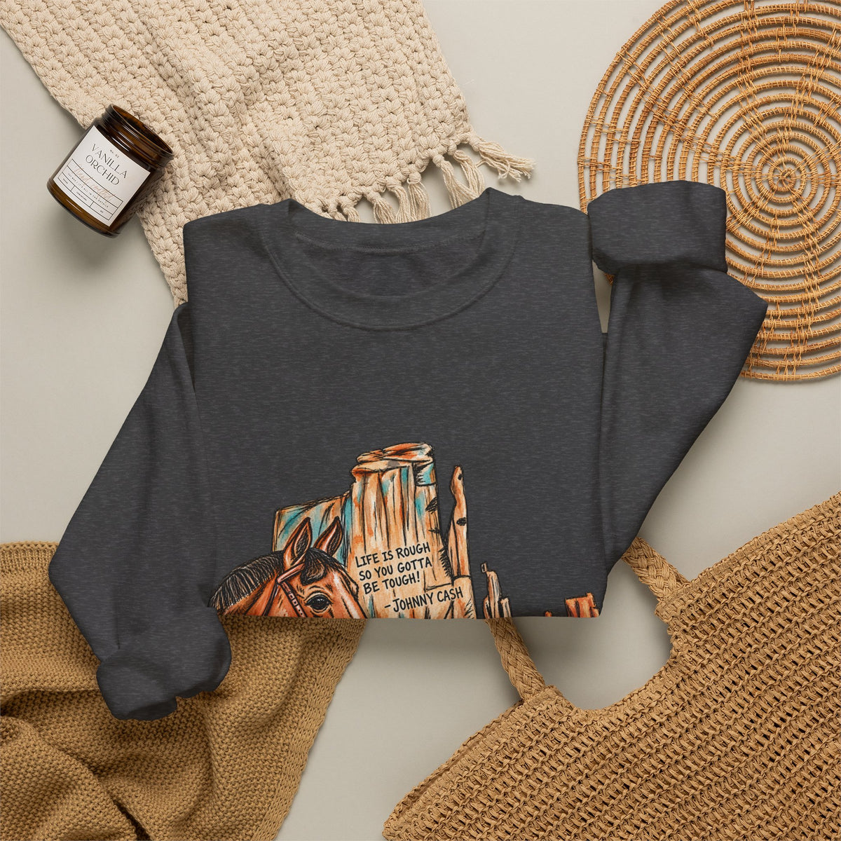 Life is rough sweatshirt