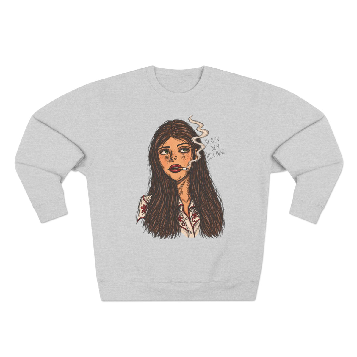 Heaven sent. Hell bound. Crewneck