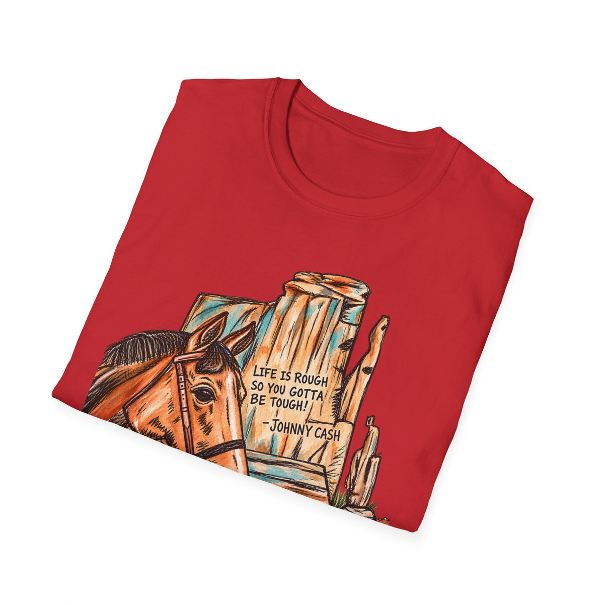 Life is rough tshirt