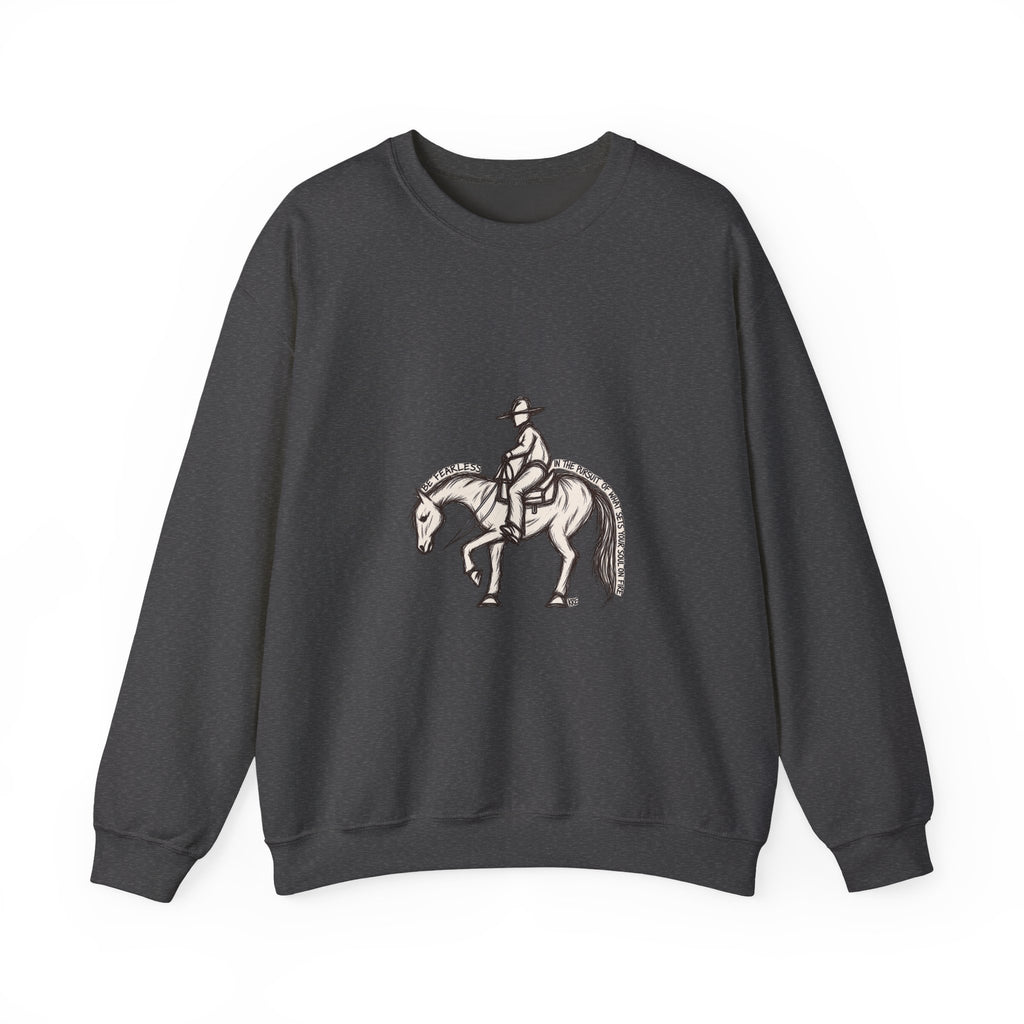 Be fearless sweatshirt