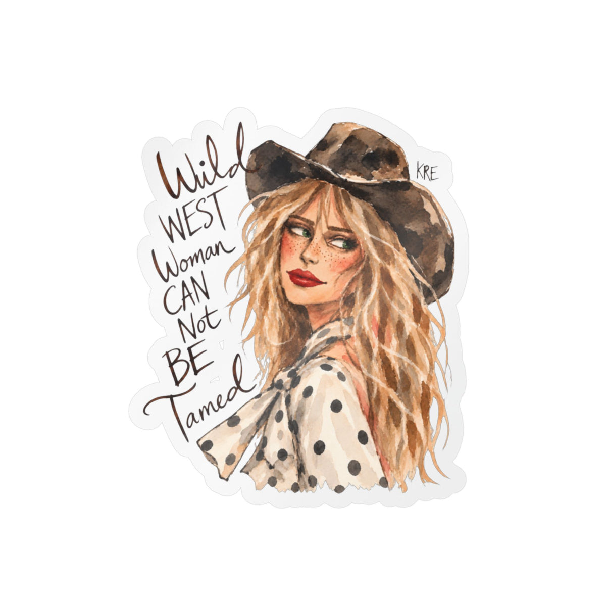 Wild West woman can not be tamed sticker