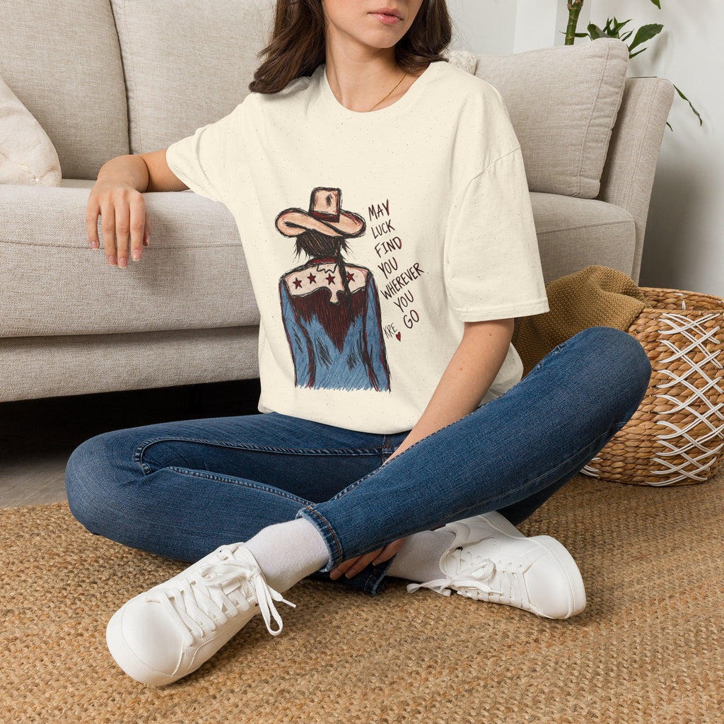 May luck find you wherever you go cowgirl T-shirt