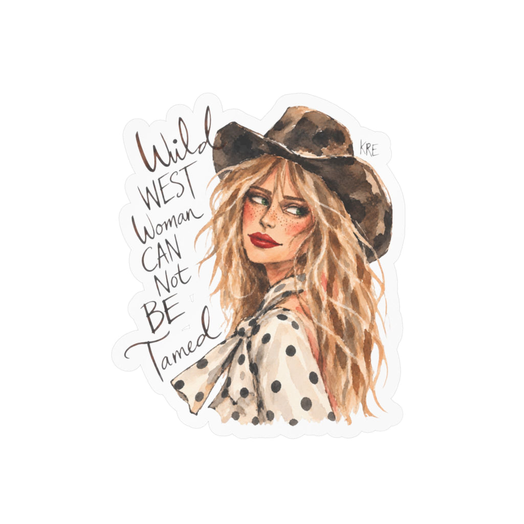 Wild West woman can not be tamed sticker