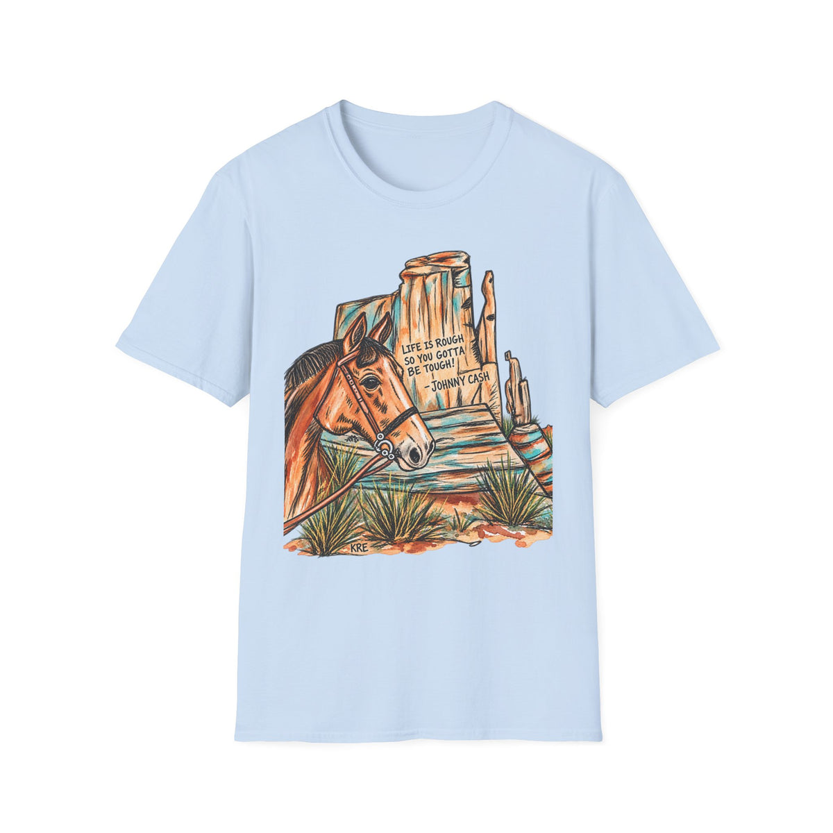 Life is rough tshirt