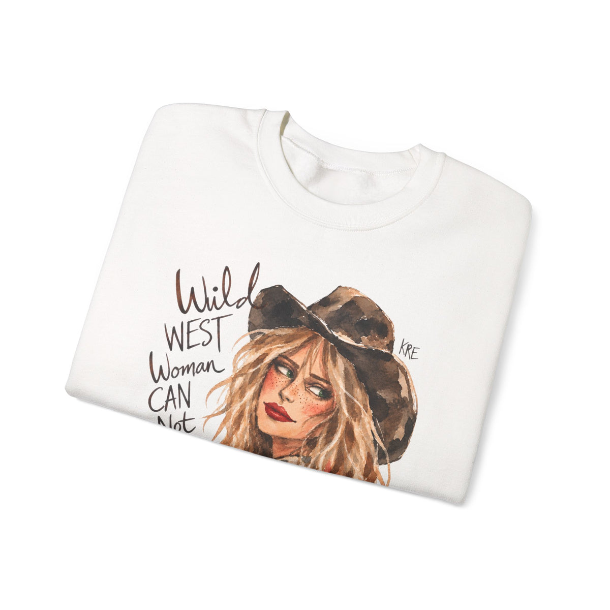 Wild West woman can not be tamed crewneck