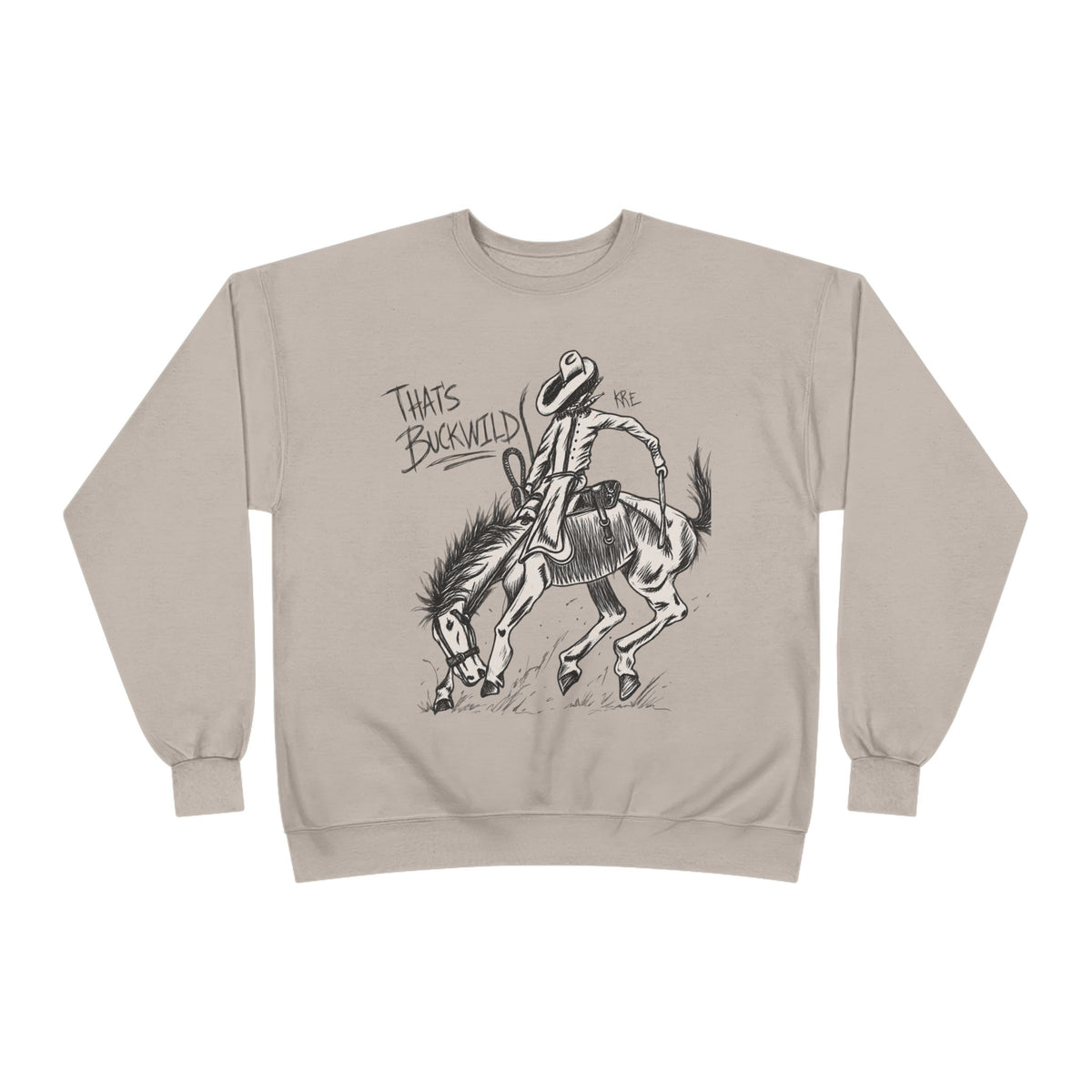 That’s buckwild crewneck