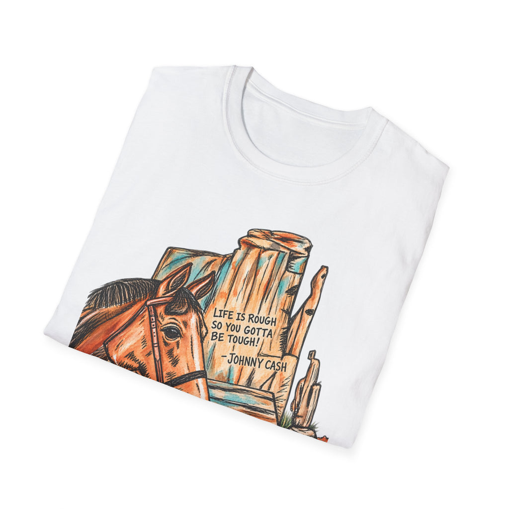 Life is rough tshirt