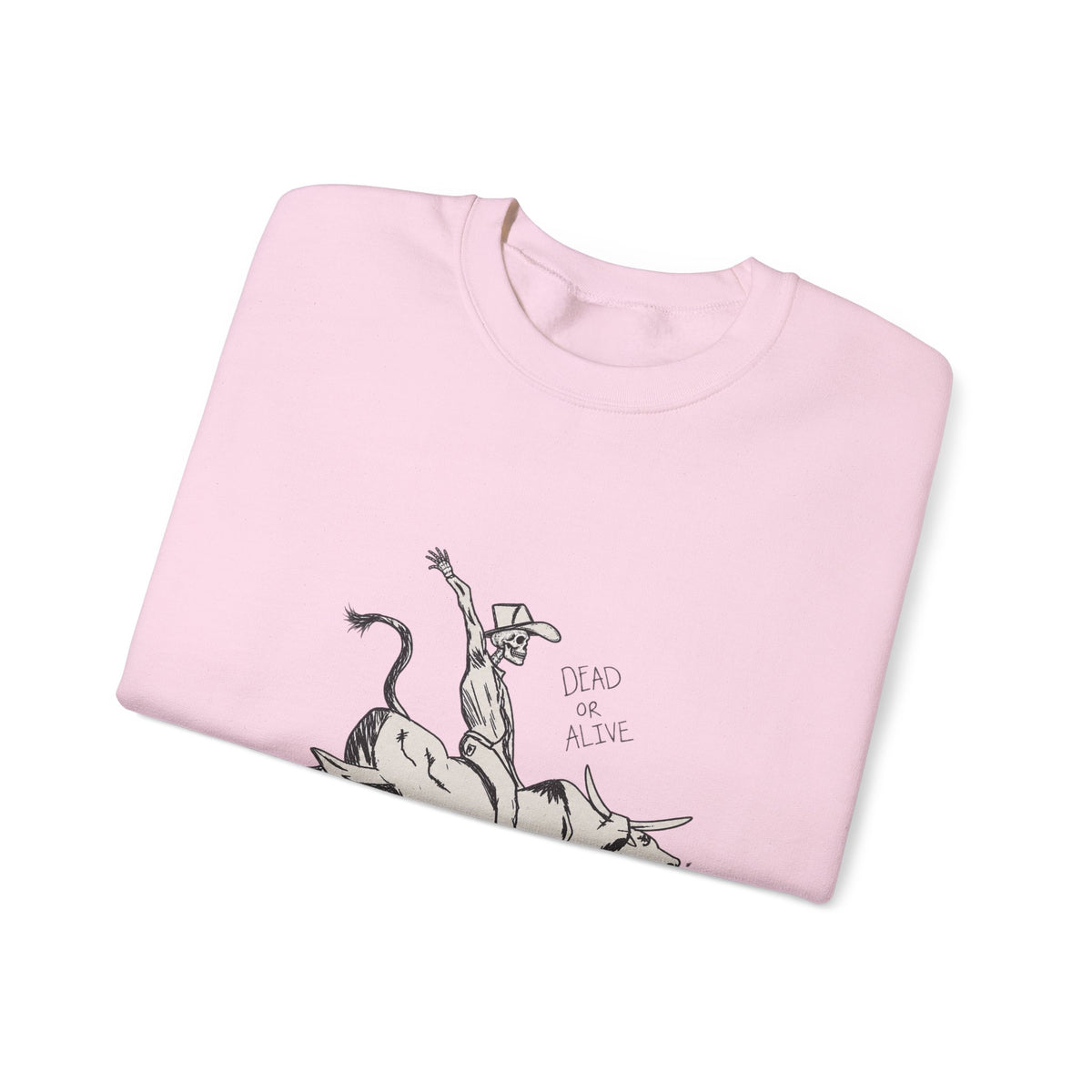 Dead or alive Crewneck Sweatshirt 
Fall drop