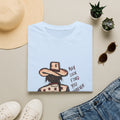 May luck find you wherever you go cowgirl T-shirt