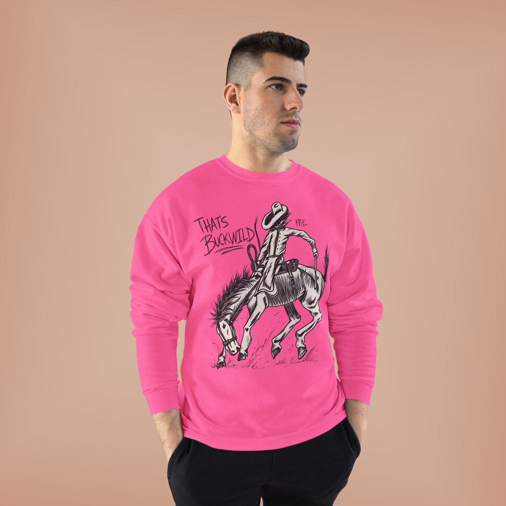 That’s buckwild crewneck