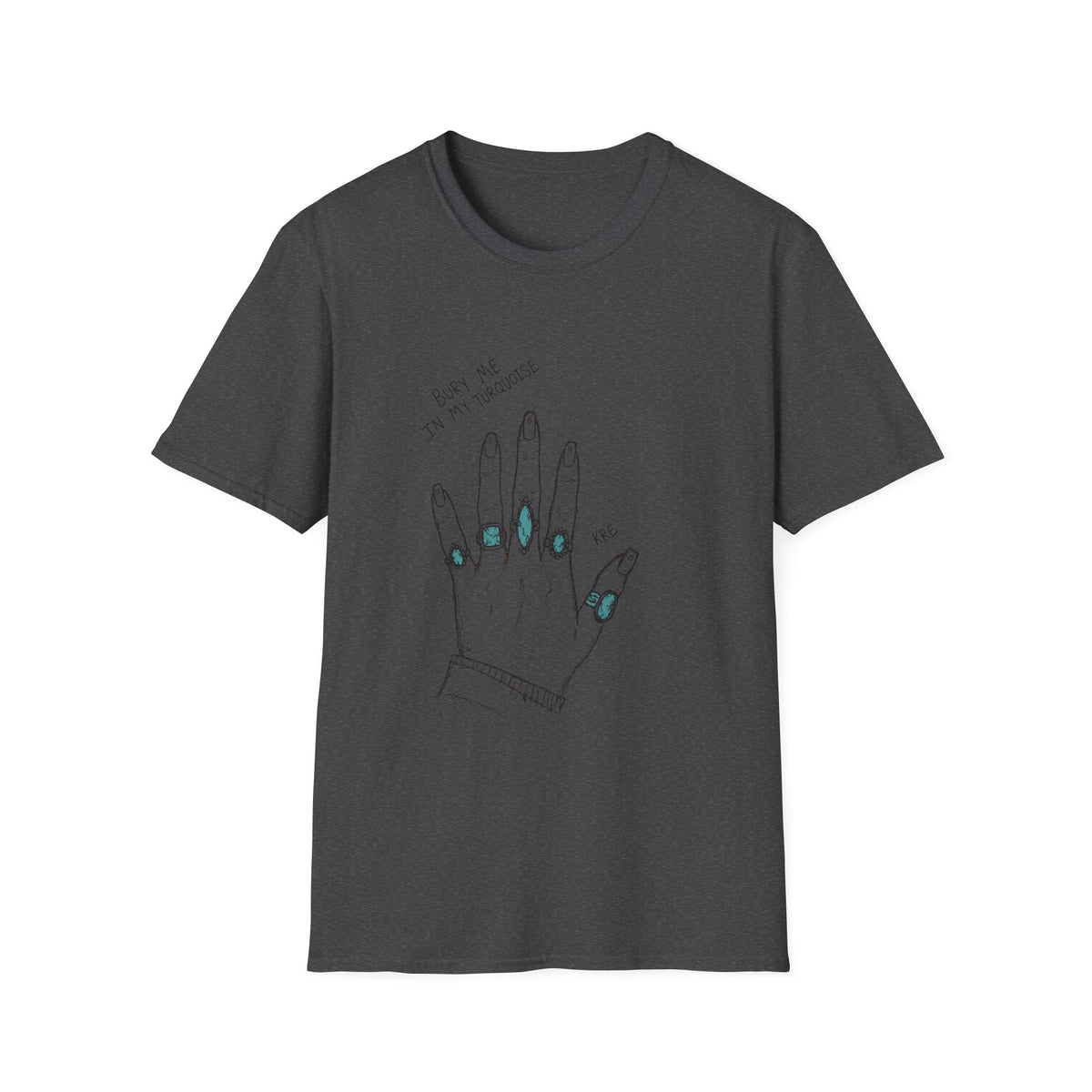 Bury me in my turquoise T-shirt