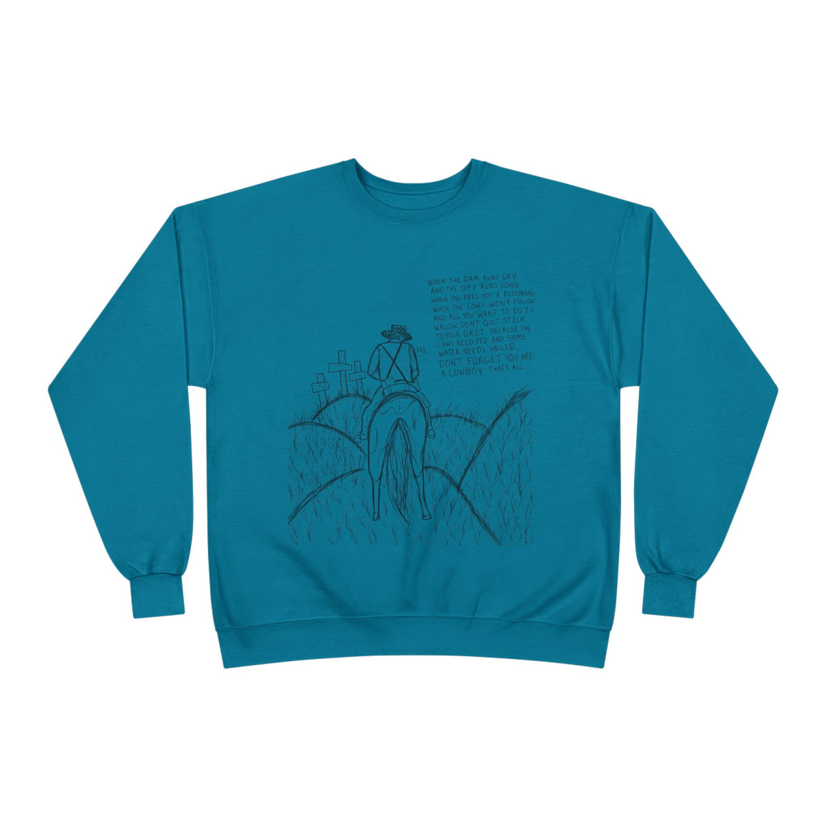 Cowboy that’s all poem crewneck
