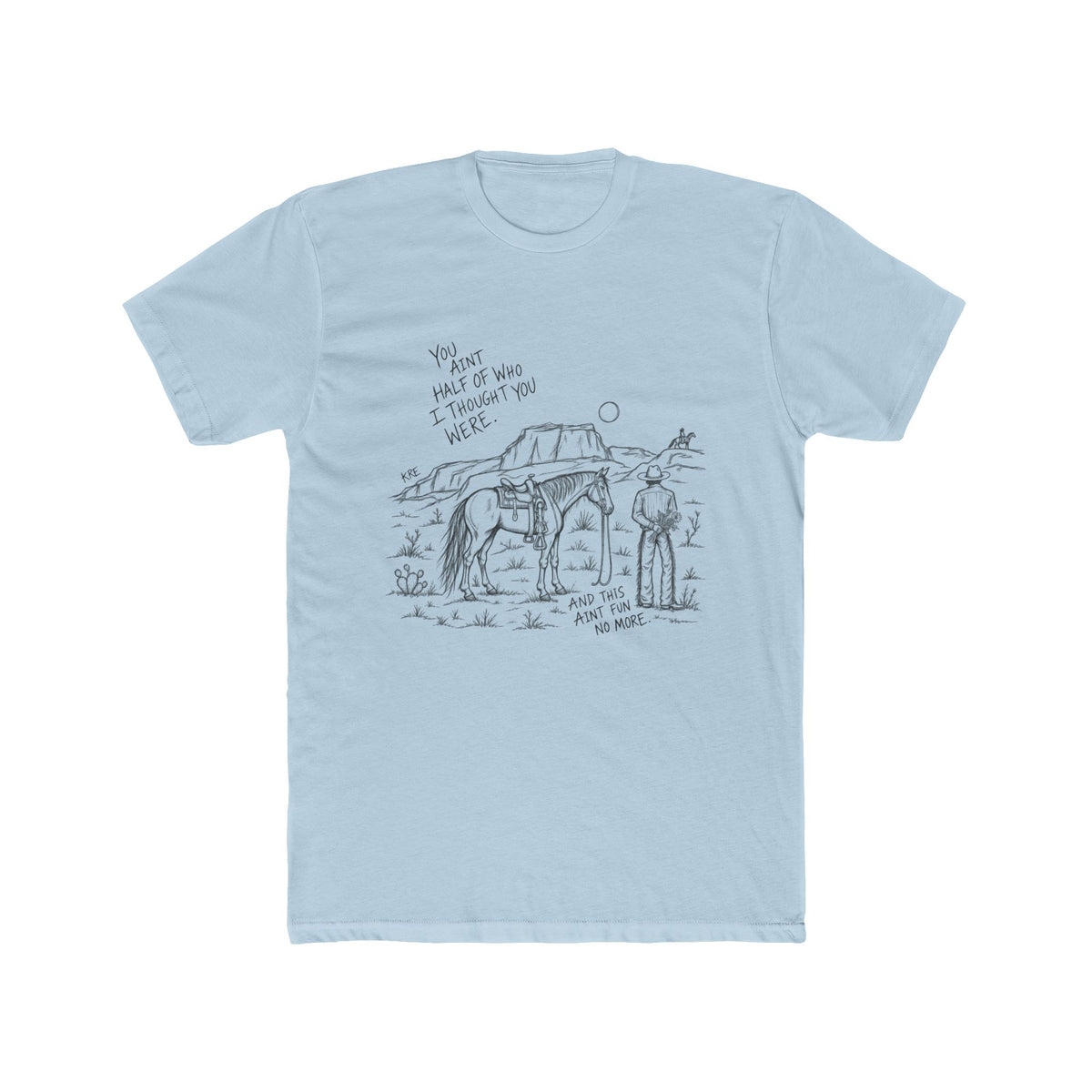 What I thought you were tshirt