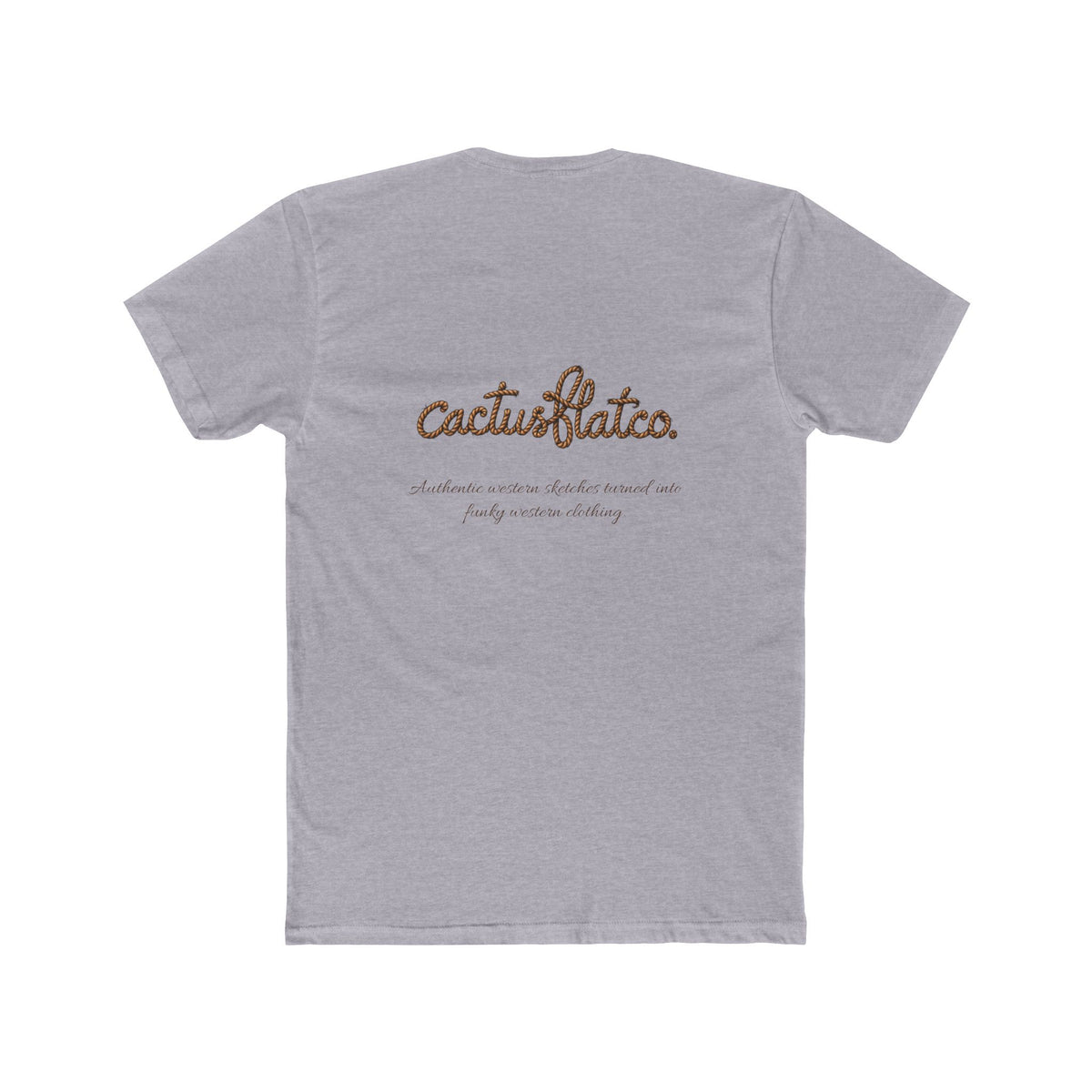 Cactusflatco. Cowpoke tshirt